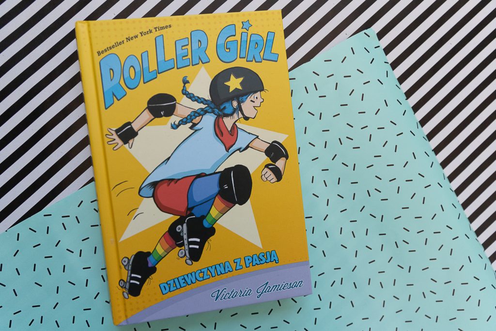 okładka książki - Roller Girl. Dziewczyna z pasją, Victoria Jamieson, wyd. Grupa Wydawnicza K.E.Liber