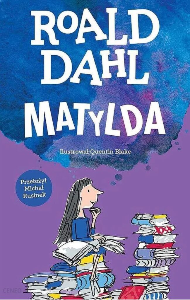 Roald Dahl - Matylda - okładka książki, Książki dla dzieci 9-12